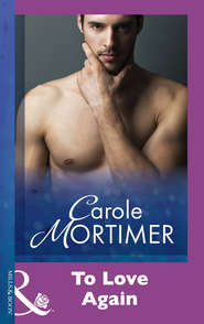 бесплатно читать книгу To Love Again автора Кэрол Мортимер