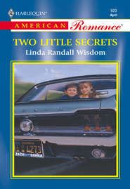 бесплатно читать книгу Two Little Secrets автора Linda Wisdom