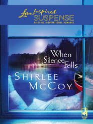 бесплатно читать книгу When Silence Falls автора Shirlee McCoy