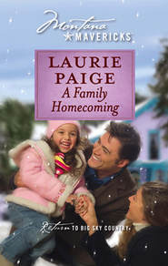 бесплатно читать книгу A Family Homecoming автора Laurie Paige