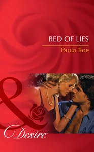 бесплатно читать книгу Bed of Lies автора Paula Roe