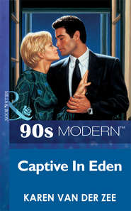 бесплатно читать книгу Captive In Eden автора Karen Van Der Zee