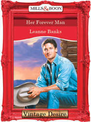 бесплатно читать книгу Her Forever Man автора Leanne Banks