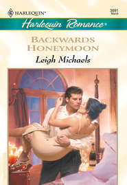 бесплатно читать книгу Backwards Honeymoon автора Leigh Michaels