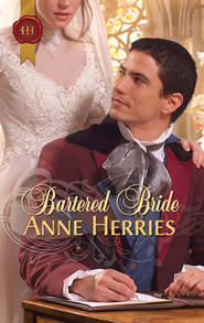 бесплатно читать книгу Bartered Bride автора Anne Herries