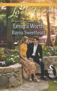 бесплатно читать книгу Bayou Sweetheart автора Lenora Worth