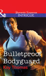 бесплатно читать книгу Bulletproof Bodyguard автора Kay Thomas