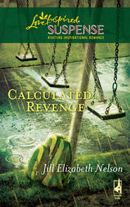 бесплатно читать книгу Calculated Revenge автора Jill Nelson