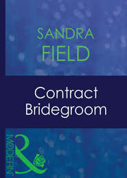 бесплатно читать книгу Contract Bridegroom автора Sandra Field