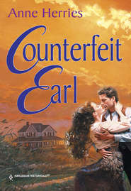 бесплатно читать книгу Counterfeit Earl автора Anne Herries