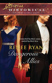 бесплатно читать книгу Dangerous Allies автора Renee Ryan