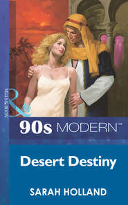 бесплатно читать книгу Desert Destiny автора Sarah Holland