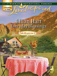 бесплатно читать книгу Everyday Blessings автора Jillian Hart