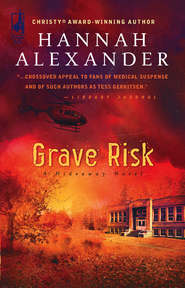 бесплатно читать книгу Grave Risk автора Hannah Alexander
