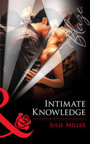 бесплатно читать книгу Intimate Knowledge автора Julie Miller