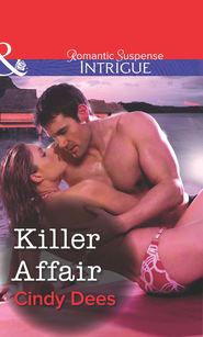бесплатно читать книгу Killer Affair автора Cindy Dees
