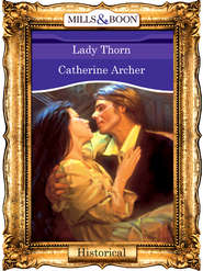 бесплатно читать книгу Lady Thorn автора Catherine Archer