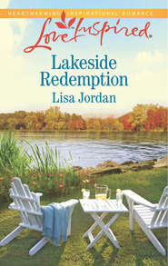 бесплатно читать книгу Lakeside Redemption автора Lisa Jordan