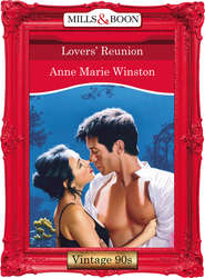 бесплатно читать книгу Lovers' Reunion автора Anne Winston