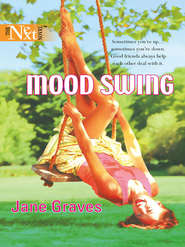 бесплатно читать книгу Mood Swing автора Jane Graves