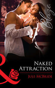 бесплатно читать книгу Naked Attraction автора Jule McBride