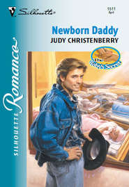 бесплатно читать книгу Newborn Daddy автора Judy Christenberry