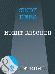 бесплатно читать книгу Night Rescuer автора Cindy Dees