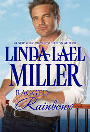 бесплатно читать книгу Ragged Rainbows автора Linda Miller