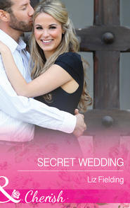 бесплатно читать книгу Secret Wedding автора Liz Fielding