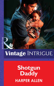 бесплатно читать книгу Shotgun Daddy автора Harper Allen
