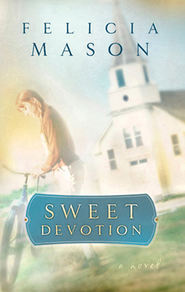 бесплатно читать книгу Sweet Devotion автора Felicia Mason