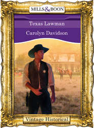 бесплатно читать книгу Texas Lawman автора Carolyn Davidson
