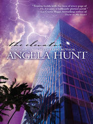 бесплатно читать книгу The Elevator автора Angela Hunt