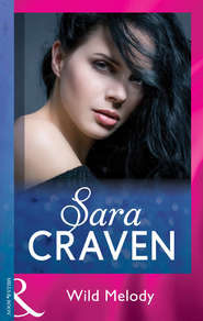 бесплатно читать книгу Wild Melody автора Сара Крейвен