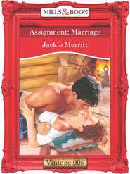 бесплатно читать книгу Assignment: Marriage автора Jackie Merritt