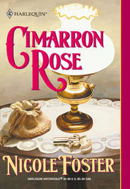 бесплатно читать книгу Cimarron Rose автора Nicole Foster