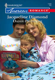 бесплатно читать книгу Daddy Protector автора Jacqueline Diamond