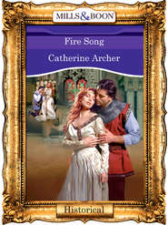 бесплатно читать книгу Fire Song автора Catherine Archer