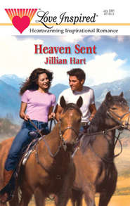 бесплатно читать книгу Heaven Sent автора Jillian Hart