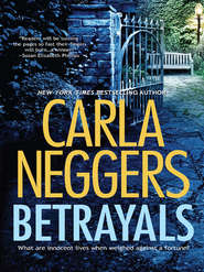 бесплатно читать книгу Betrayals автора Carla Neggers