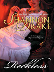 бесплатно читать книгу Reckless автора Shannon Drake
