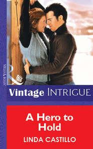бесплатно читать книгу A Hero To Hold автора Linda Castillo