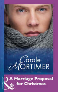 бесплатно читать книгу A Marriage Proposal For Christmas автора Кэрол Мортимер