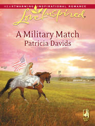 бесплатно читать книгу A Military Match автора Patricia Davids