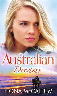 бесплатно читать книгу Australian Dreams автора Fiona McCallum