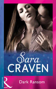 бесплатно читать книгу Dark Ransom автора Сара Крейвен