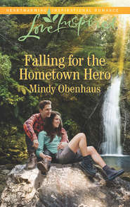 бесплатно читать книгу Falling For The Hometown Hero автора Mindy Obenhaus