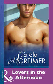 бесплатно читать книгу Lovers In The Afternoon автора Кэрол Мортимер