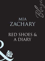 бесплатно читать книгу Red Shoes and A Diary автора Mia Zachary