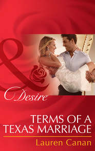 бесплатно читать книгу Terms of a Texas Marriage автора Lauren Canan